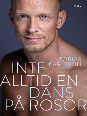 cover image of Inte alltid en dans på rosor